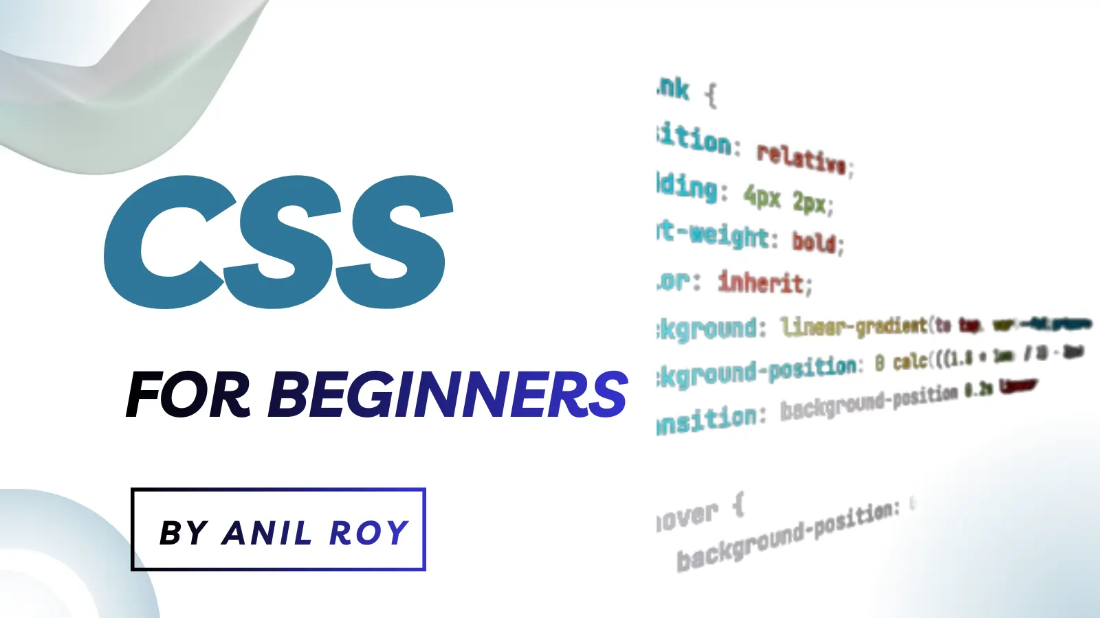 Master CSS: A Simple and Beginner-Friendly Course